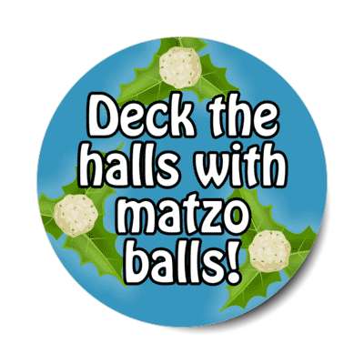 deck the halls with matzo balls funny stickers, magnet