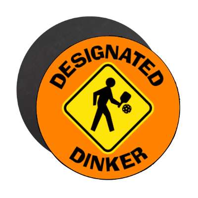 designated dinker warning road sign pickleball symbol stickers, magnet