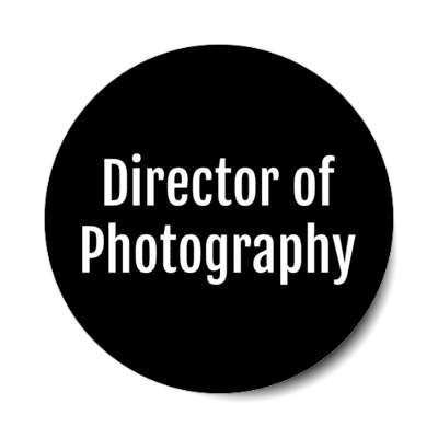 director of photography stickers, magnet