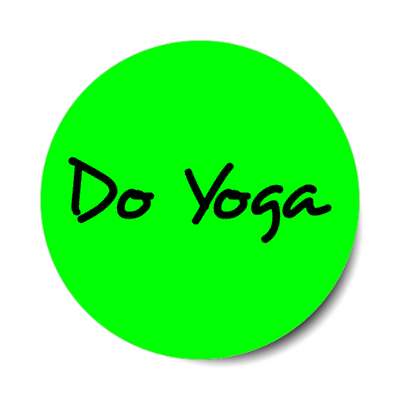 do yoga encouragement stickers, magnet