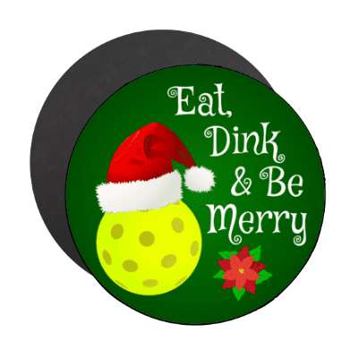 eat dink and be merry pickleball christmas wordplay stickers, magnet