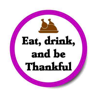 eat drink and be thankful turkey silhouette stickers, magnet