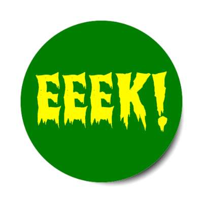 eeek halloween scream green stickers, magnet