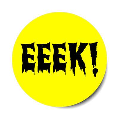 eeek halloween scream yellow stickers, magnet