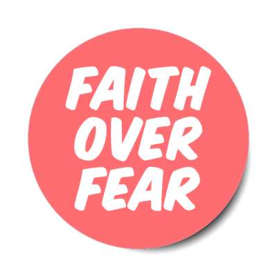 faith over fear stickers, magnet