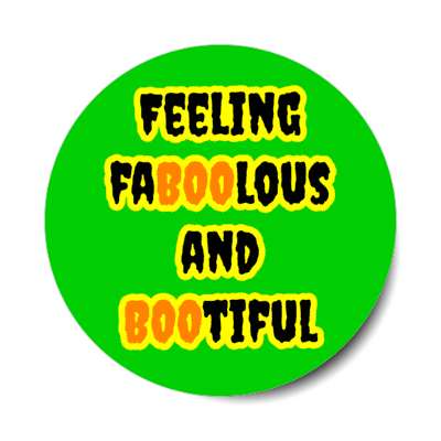 feeling faboolous and bootiful word play ghost puns stickers, magnet