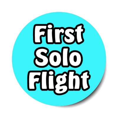 first solo flight stickers, magnet
