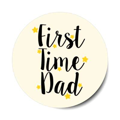 first time dad stars pale yellow stickers, magnet