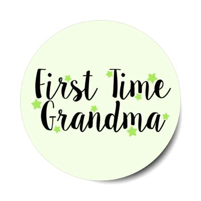 first time grandma stars pale green stickers, magnet