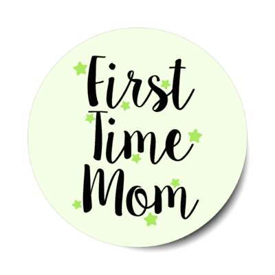 first time mom stars pale green stickers, magnet