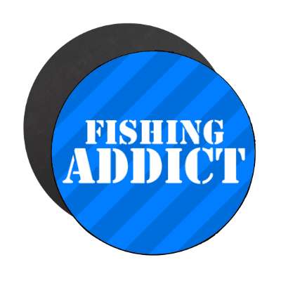 fishing addict stencil stickers, magnet