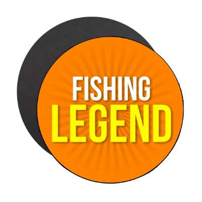 fishing legend stickers, magnet