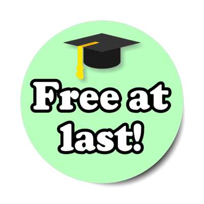 free at last graduation cap celebration pastel green stickers, magnet