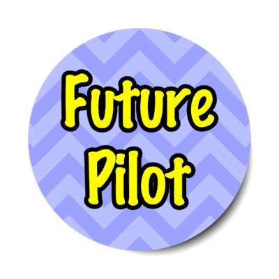 future pilot chevron stickers, magnet