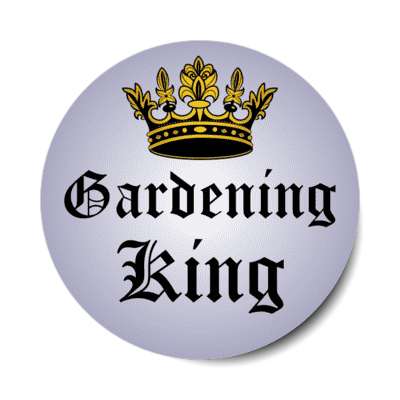 gardening king crown stickers, magnet