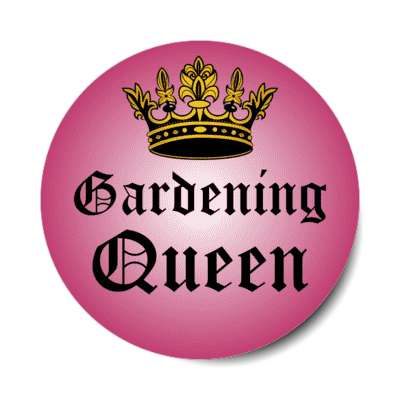 gardening queen crown stickers, magnet