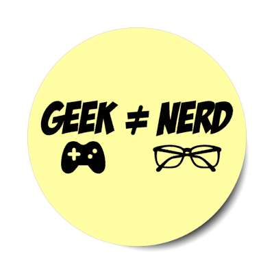 geek does not equal nerd gamepad glasses pale yellow stickers, magnet
