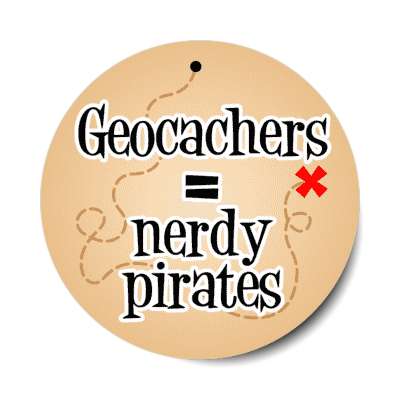 geocachers equals nerdy pirates treasure map stickers, magnet