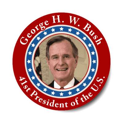george hw bush forty first president of the us stickers, magnet