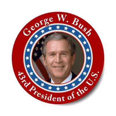 george w bush forty third president of the us stickers, magnet