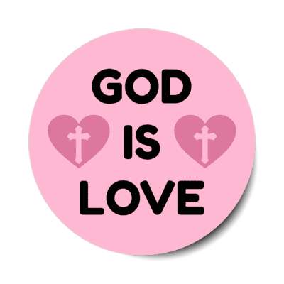 god is love hearts cross stickers, magnet