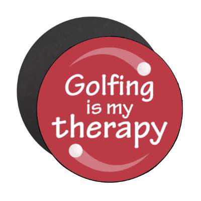 golfing is my therapy golfball stickers, magnet