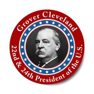 grover cleveland twenty second and twenty fourth president of the us stickers, magnet