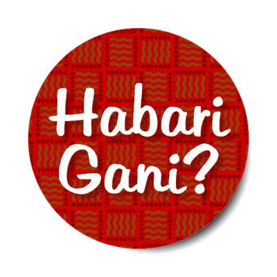 habari gani kwanzaa greeting what is the news stickers, magnet