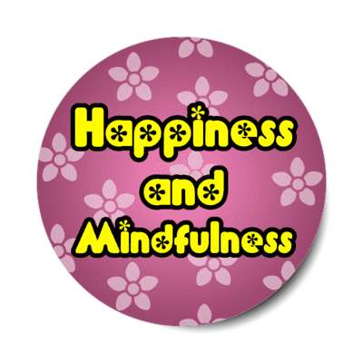 happiness and mindfulness flowers stickers, magnet
