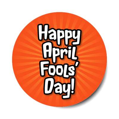 happy april fools day orange red rays stickers, magnet