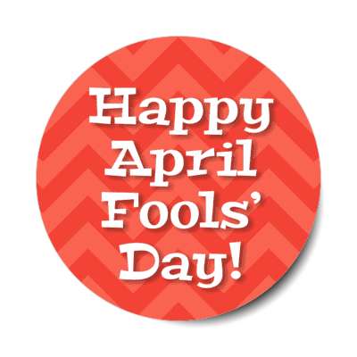 happy april fools day red chevron stickers, magnet