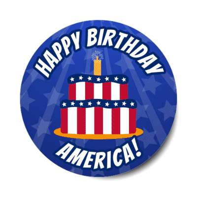 happy birthday america july 4 patriotic cake blue stickers, magnet