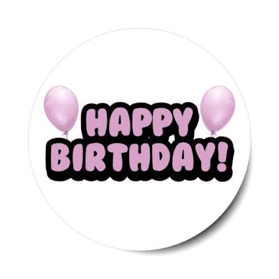 happy birthday cartoon fun balloons lilac stickers, magnet