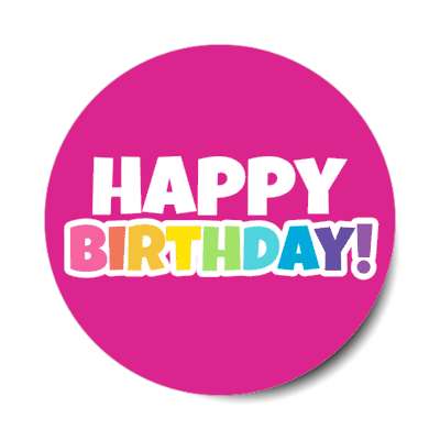 happy birthday cartoon multicolor colorful deep pink stickers, magnet