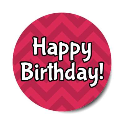 happy birthday chevron medium raspberry party stickers, magnet