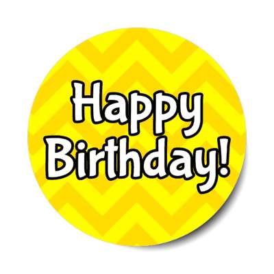 happy birthday chevron yellow party stickers, magnet