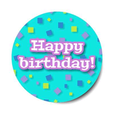 happy birthday confetti aqua fun stickers, magnet