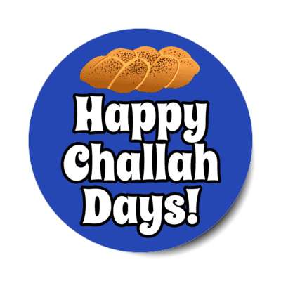 happy challah days stickers, magnet