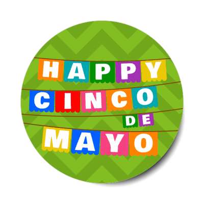 happy cinco de mayo colorful banner green chevron stickers, magnet