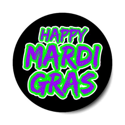 Happy Mardi Gras Wild Green Stickers, Magnet