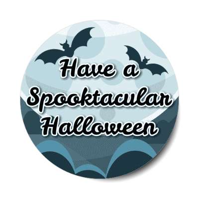 have a spooktacular halloween moon bats stickers, magnet