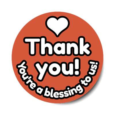 heart thank you youre a blessing to us reddish stickers, magnet