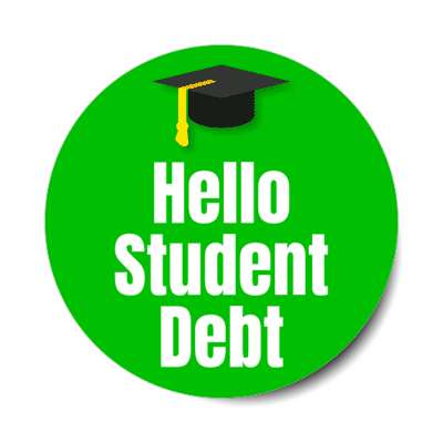 hello student debt graduation cap green stickers, magnet