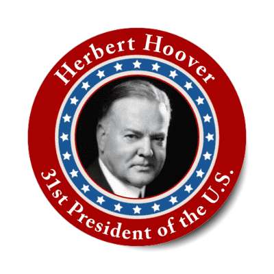 herbert hoover thirty first president of the us stickers, magnet