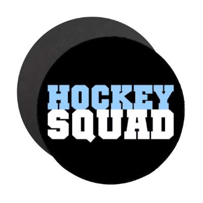 hockey squad stickers, magnet