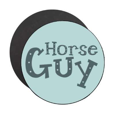 horse guy stickers, magnet