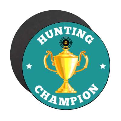 hunting champion trophy stars target stickers, magnet