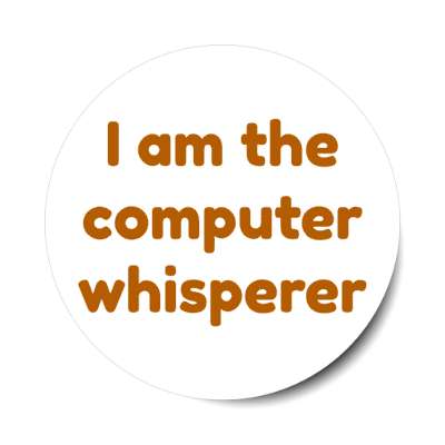 i am the computer whisperer white stickers, magnet