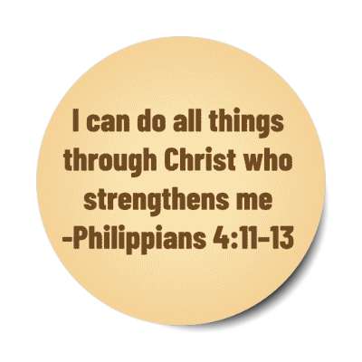 i can do all things through christ who strengthens me philipians bible quote stickers, magnet