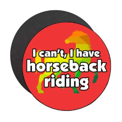 i cant i have horseback riding colorful horse silhouette stickers, magnet